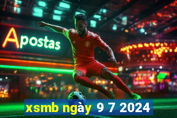 xsmb ngày 9 7 2024