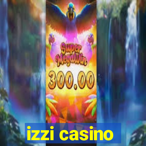 izzi casino