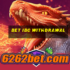 bet ibc withdrawal