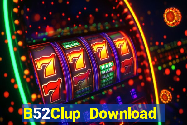 B52Clup Download Game Bài