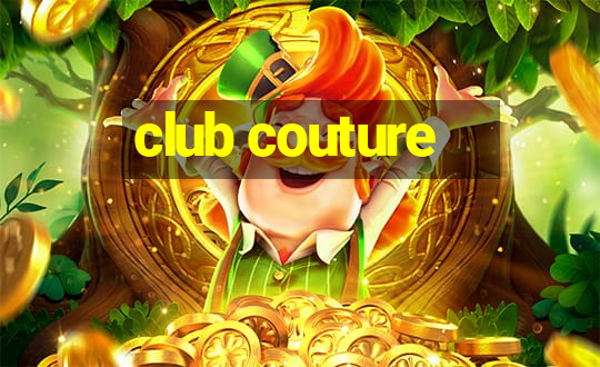 club couture