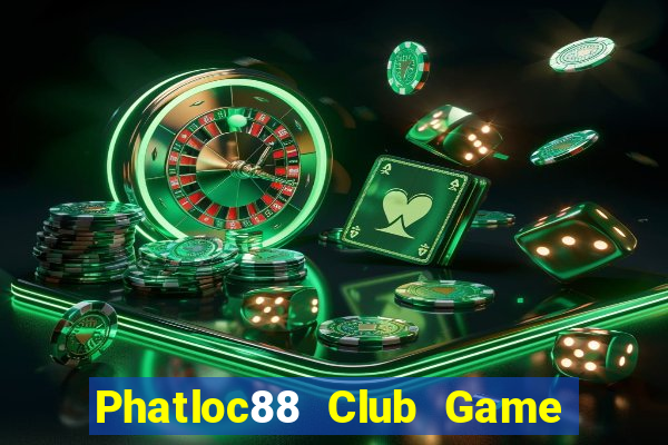 Phatloc88 Club Game Bài 3D