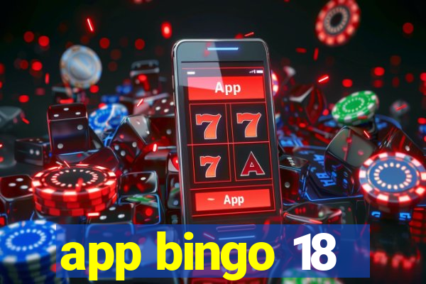 app bingo 18