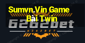 Sumvn.Vin Game Bài Twin