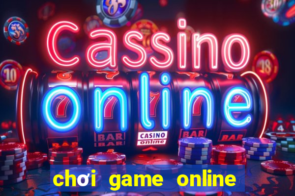 choi game online truc tuyen