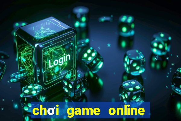 choi game online truc tuyen