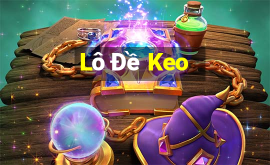 Lô Đề Keo