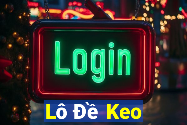 Lô Đề Keo