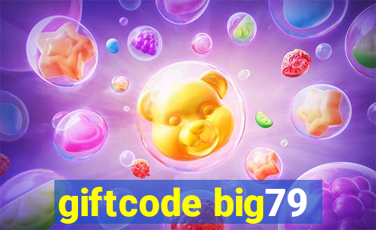 giftcode big79