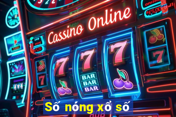 Số nóng xổ số