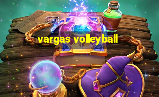 vargas volleyball