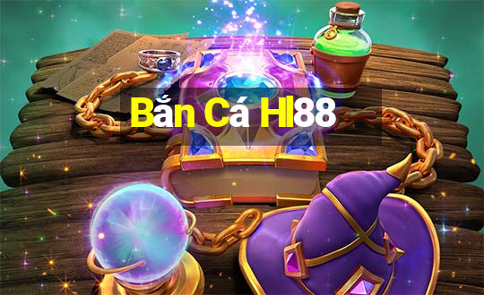 Bắn Cá Hl88