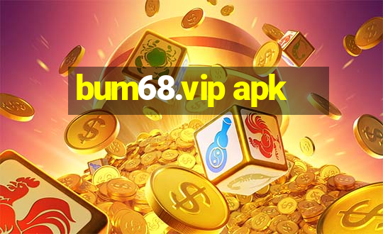 bum68.vip apk