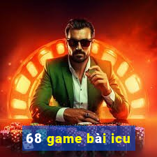 68 game bài icu