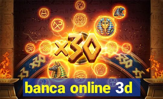 banca online 3d