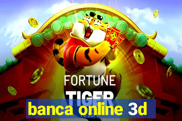 banca online 3d