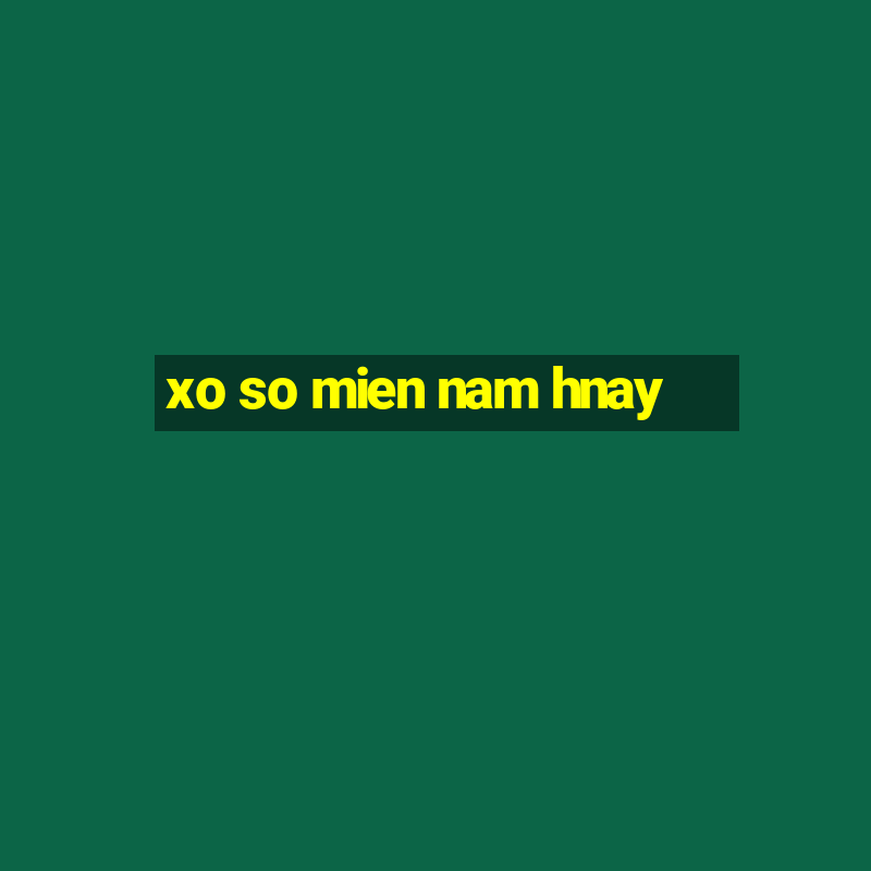 xo so mien nam hnay