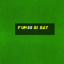 fun88 bi bat