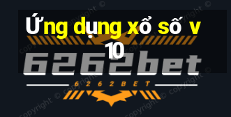 Ứng dụng xổ số v10