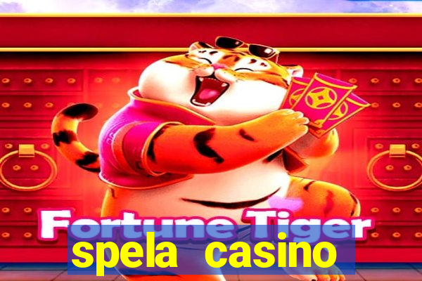 spela casino utanför sverige