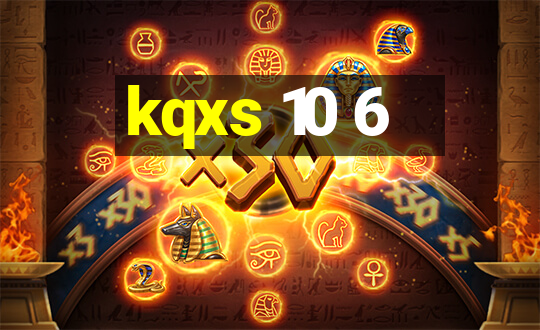 kqxs 10 6