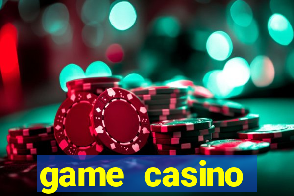 game casino khuyến mãi