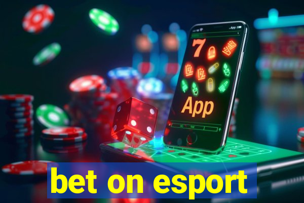 bet on esport