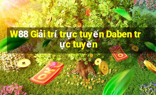 W88 Giải trí trực tuyến Daben trực tuyến