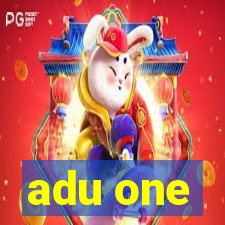 adu one