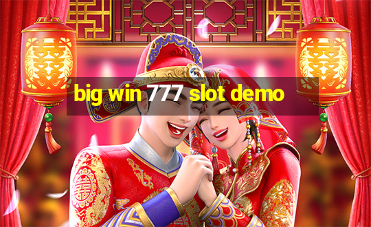 big win 777 slot demo