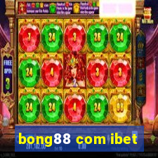 bong88 com ibet