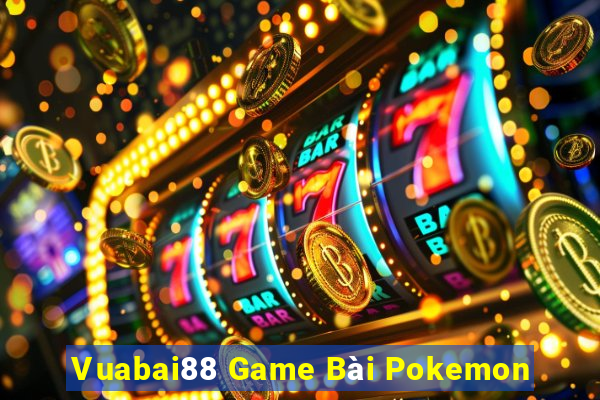 Vuabai88 Game Bài Pokemon