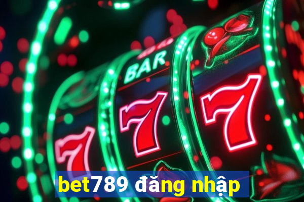 bet789 đăng nhập