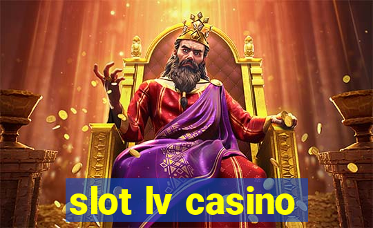 slot lv casino