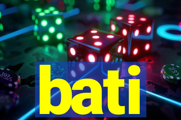 bati