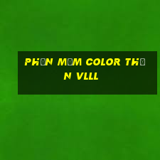 Phần mềm Color Thần vlll