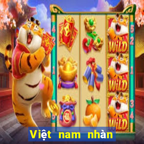 Việt nam nhàn rỗi và chong chơi