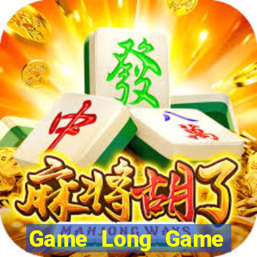 Game Long Game Bài Casino