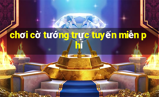 chơi cờ tướng trực tuyến miễn phí