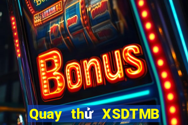 Quay thử XSDTMB ngày 8