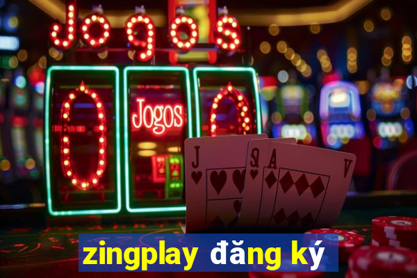 zingplay đăng ký