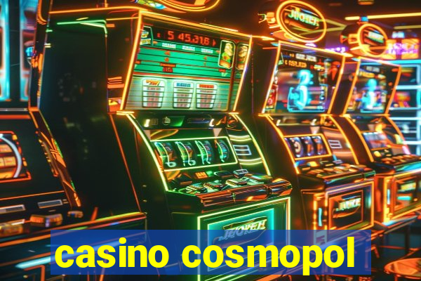 casino cosmopol