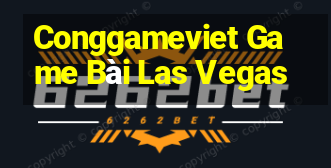 Conggameviet Game Bài Las Vegas