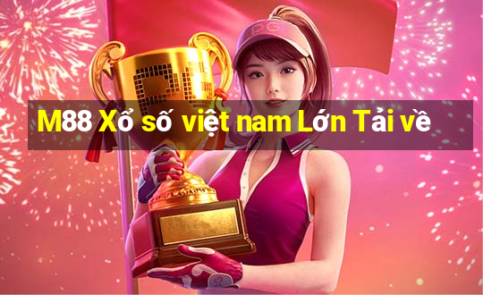 M88 Xổ số việt nam Lớn Tải về