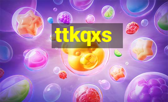 ttkqxs