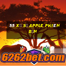 55 Xổ số Apple Phiên bản