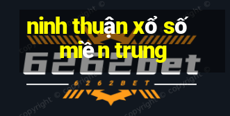 ninh thuận xổ số miền trung