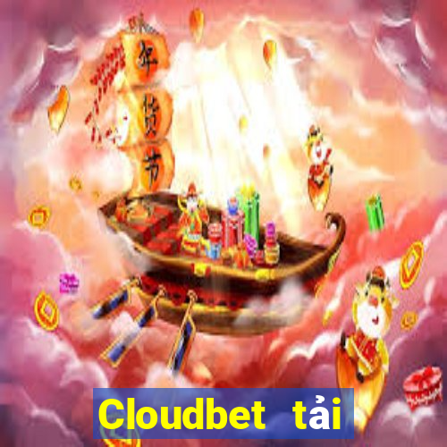 Cloudbet tải xuống app