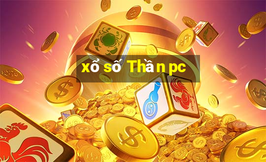 xổ số Thần pc