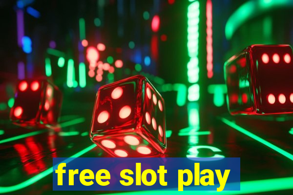 free slot play